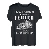 LKW Fahrer machen nie Fehler - Lastkraftwagenfahrer LKW T-Shirt