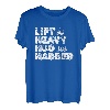 Herren Gabelstaplerfahrer Vater Lkw-Fahrer Hug Harder T-Shirt