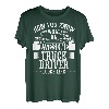 Now You Know What An Awesome Trucker Looks Like T-Shirt
