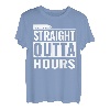 Lustiger Trucker Straight Outta Hours Lkw-Fahrer Trucking T-Shirt