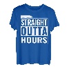 Lustiger Trucker Straight Outta Hours Lkw-Fahrer Trucking T-Shirt