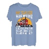My Teacher Was Wrong Trucker Lustiger LKW-Fahrer T-Shirt
