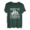 Trucker sehen mehr Arschlöcher als Ärzte Truck Big Rig T-Shirt