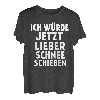 lieber Schnee schieben Winterdienst lustiges T-Shirt T-Shirt