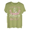 When Other Girls Wanted To Be A Princess I Wanted To Be A T-Shirt