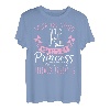When Other Girls Wanted To Be A Princess I Wanted To Be A T-Shirt