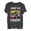 I Drop Big Loads Lustiges großes Rig Cool Diesel Truck Vatertag T-Shirt