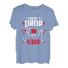 I just drop a load ideal for any truck driver dads T-Shirt