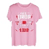 I just drop a load ideal for any truck driver dads T-Shirt