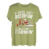 If ain't burnin then I ain't earnin Transporter Fernfahrer T-Shirt