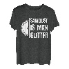 Sawdust is Man Glitzer Holzarbeiter und Tischler T-Shirt