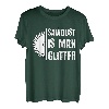 Sawdust is Man Glitzer Holzarbeiter und Tischler T-Shirt