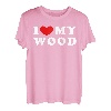 I Love My Wood, Ich Liebe Mein Wood T-Shirt