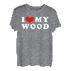 I Love My Wood, Ich Liebe Mein Wood T-Shirt