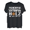 Herren Manchmal Frage Ich Mich Ob Mein Holz Mich Auch Vermisst T-Shirt