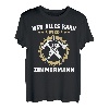 Zimmermänner Schreiner Zimmermeister Tischler Zimmerer T-Shirt