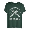 Ich bin dann mal im Wald - Holzfäller Waldarbeiter T-Shirt