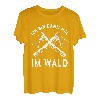 Ich bin dann mal im Wald - Holzfäller Waldarbeiter T-Shirt