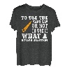Tolle Handsäge Spruch Holzarbeiter Sägebaum T-Shirt