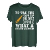 Tolle Handsäge Spruch Holzarbeiter Sägebaum T-Shirt