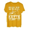 Du bist nicht du wenn die Kette stumpf ist Forstwirt Förster T-Shirt