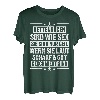 Holzfäller Holzfällen Kettensäge Motorsäge Forst Lustig T-Shirt