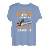 Entschuldigung Dass Ich Zu Spät Bin War Noch Bäume Fällen T-Shirt