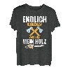 ENDLICH RENTNER ZEIT FÜR MEIN HOLZ T-Shirt