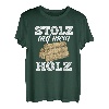 Stolz Auf Mein Holz Holzfäller Baumfäller Waldarbeiter Baum T-Shirt