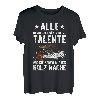 Keine Talente Forstwirt Holzfäller Waldarbeiter Holz machen T-Shirt