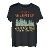 I'm Silently Judging your Trees- Wald Baum Motorsäge T-Shirt