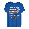 Lustiger Tischler-Holzarbeiter für Barry T-Shirt