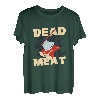 You Are A Dead Meat To Me Waffenaxt T-Shirt