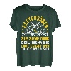 Kettensägen Sind Wie Sex, Förster, Waldarbeiter & Holzfäller T-Shirt