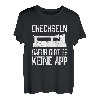 Drechseln Dafür Gibt Es Keine App Holzarbeiter Holz Förster T-Shirt