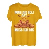 Wenn das Holz ruft muss ich los Tischler Forstwirt Förster T-Shirt