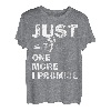 Just One More Chainsaw I Promise Shirt Holzbearbeitung Tischler T-Shirt