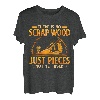 There Is No Scrap Holzbearbeitung Tischler Holzarbeiter T-Shirt