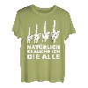 Natürlich brauche Ich die alle - Motorsäge Forstwirt Holz T-Shirt