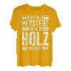 Wer Frauen versteht kann auch Holz schweissen T-Shirt