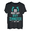 So Sieht Der Beste Zimmerer Der Welt Aus Abschluss T-Shirt
