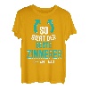 So Sieht Der Beste Zimmerer Der Welt Aus Abschluss T-Shirt