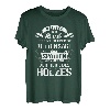 Meister der Fälltechnik Axt Spruch Säge Motorsäge Holzfäller T-Shirt