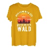 Aus dem Weg ich muss in den Wald - Förster Holzfäller T-Shirt