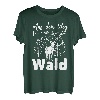 Aus dem Weg ich muss in den Wald - Förster Natur Reh T-Shirt