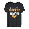 Als Erstes Trinke Ich Kaffee Dann Baue Ich Dinge Tischler T-Shirt