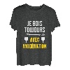Ich holz immer mit Moderation Aperition Humor trinken Getränk T-Shirt