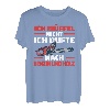 Ich dufte nach Benzin und Holz, Holzfäller, Motorsäge Spruch T-Shirt