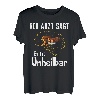 Der Arzt Sagt Es Ist Unheilbar Holz Holzfäller Wald T-Shirt