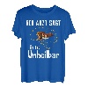 Der Arzt Sagt Es Ist Unheilbar Holz Holzfäller Wald T-Shirt
